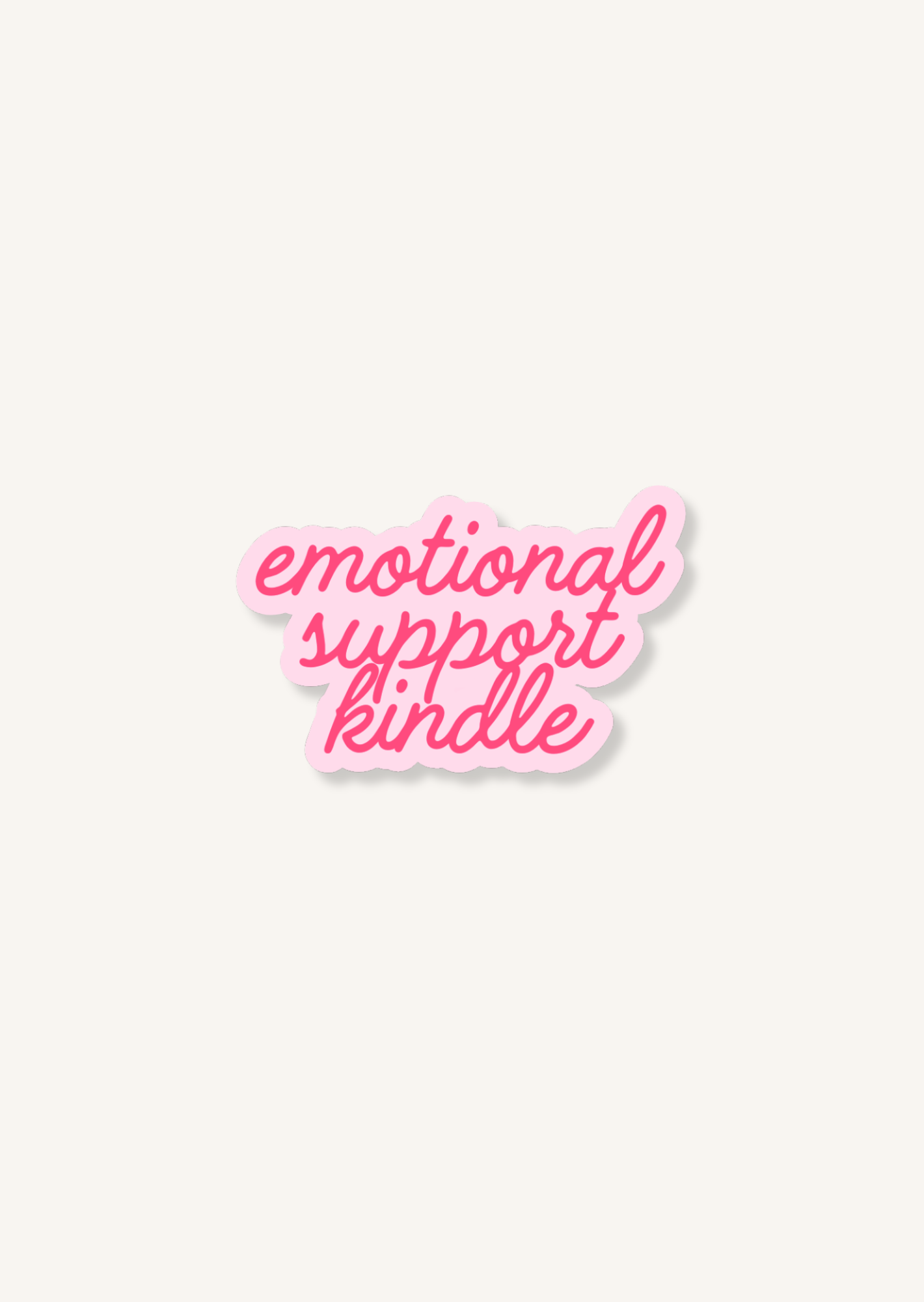 Emotional Support Kindle - Stickers