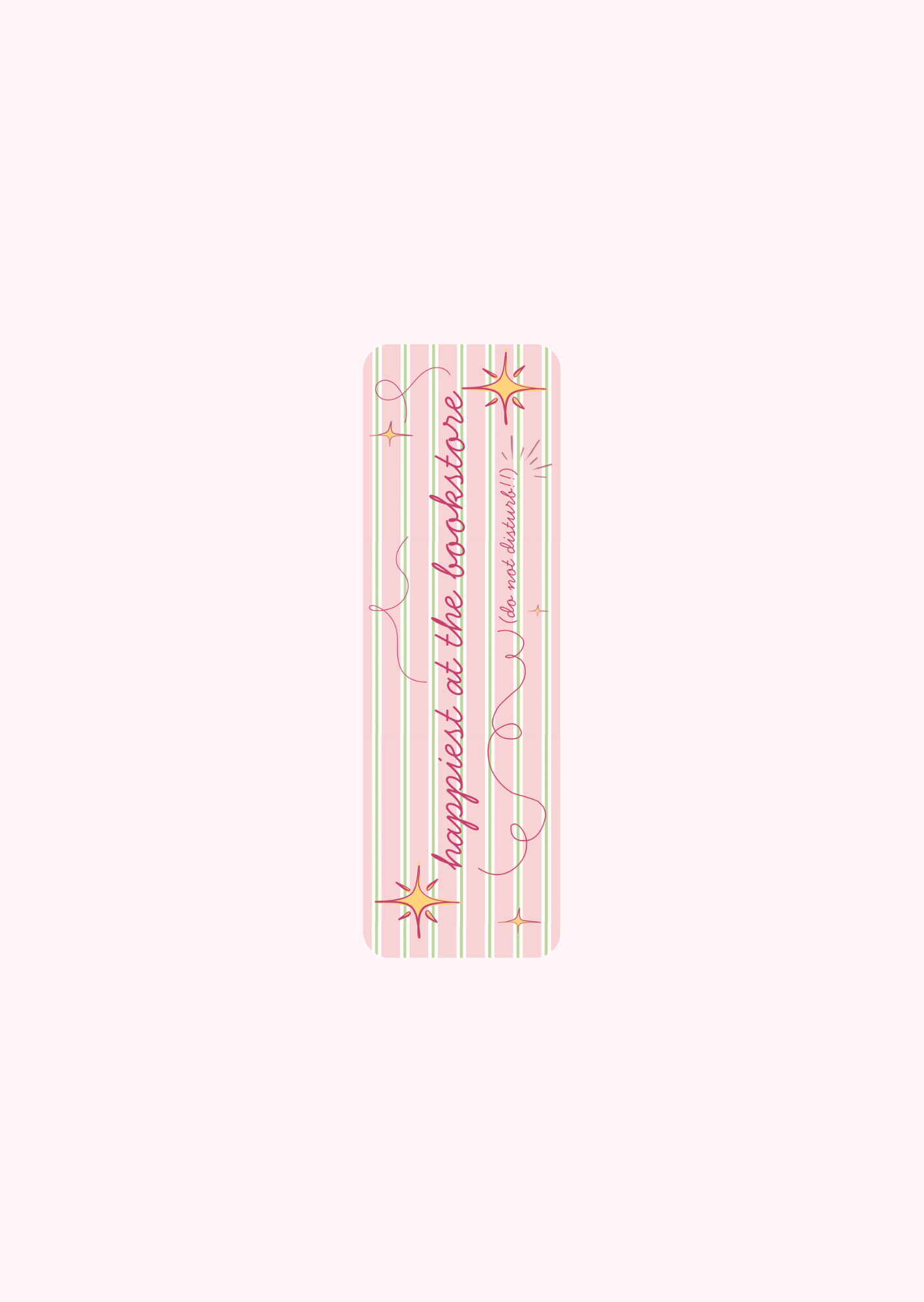 Happiest At The Bookstore - Bookmarks