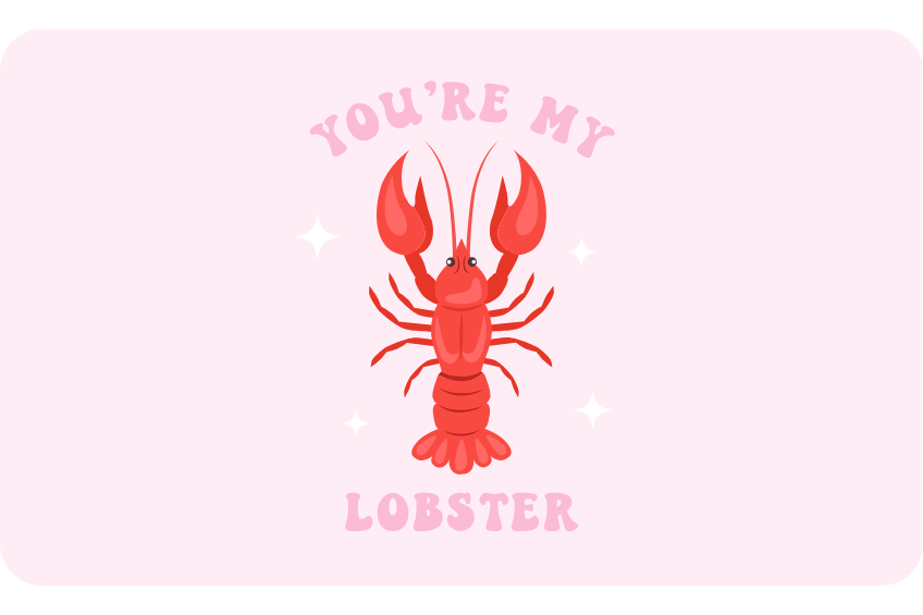 You're My Lobster - Digital Gift Card