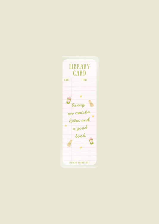 Living On Matcha Lattes And A Good Book - Bookmarks