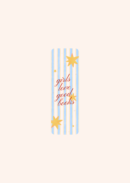 Girls Love Good Books - Bookmarks