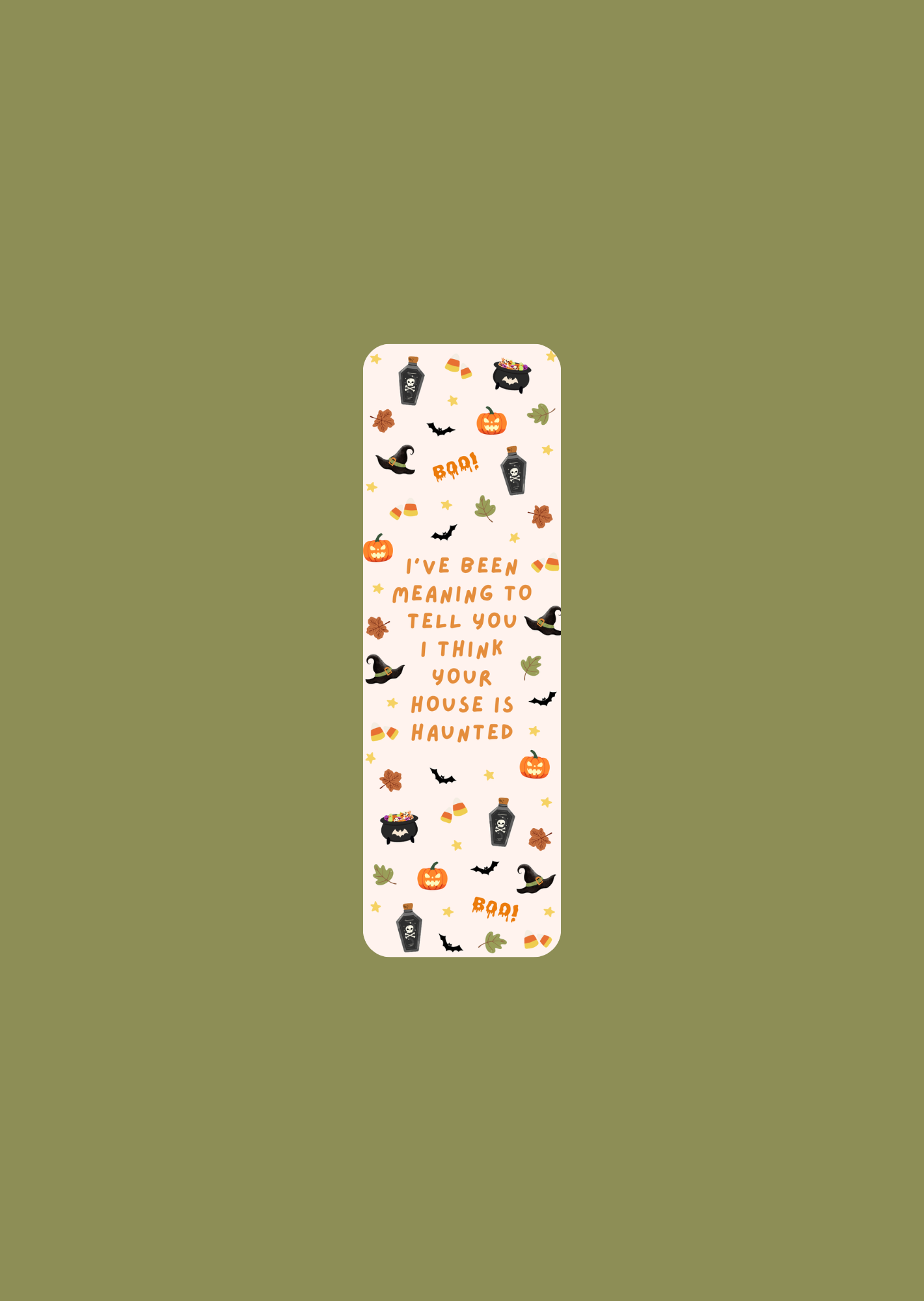I Think Your House Is Haunted Quote - Bookmarks