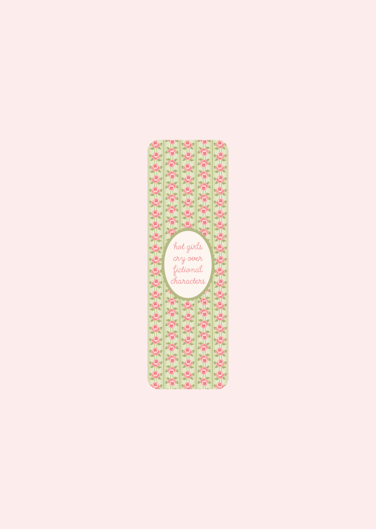 Hot Girls Cry Over Fictional Characters - Bookmarks