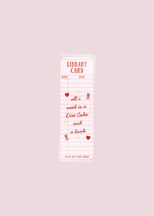 All I Need Is A Diet Coke And A Book - Bookmarks