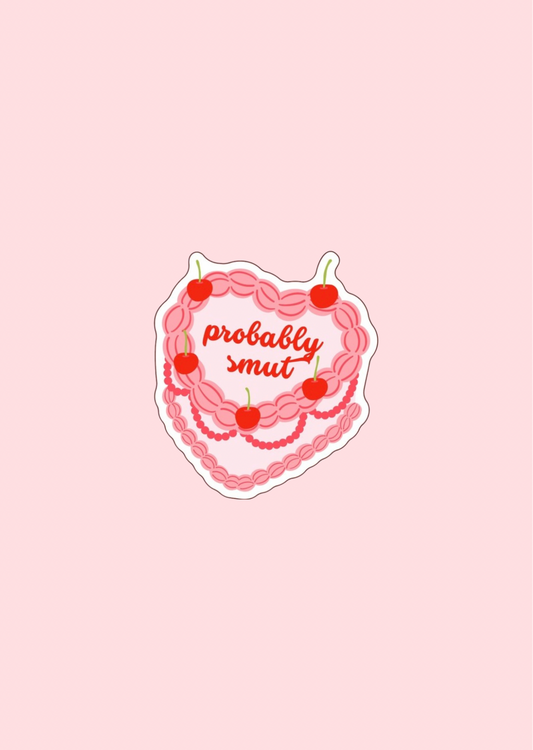 Probably Smut Cake - Sticker